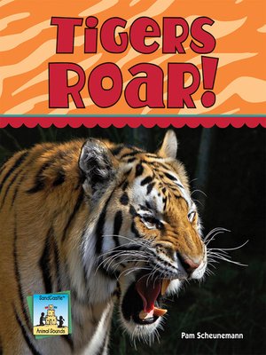 cover image of Tigers roar!